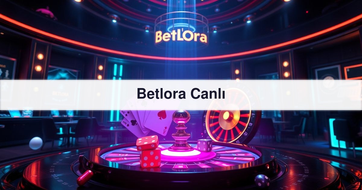 Betlora Canlı